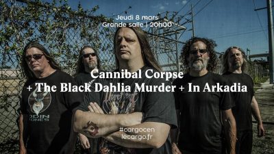 image article CANNIBAL CORPSE + THE BLACK DAHLIA MURDER + IN ARKADIA à Caen : c'est dans moins d'un mois !!