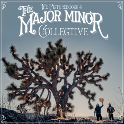 image article [ Chronique ] THE PICTUREBOOKS - The Major Minor Collective ( Century Media Records )