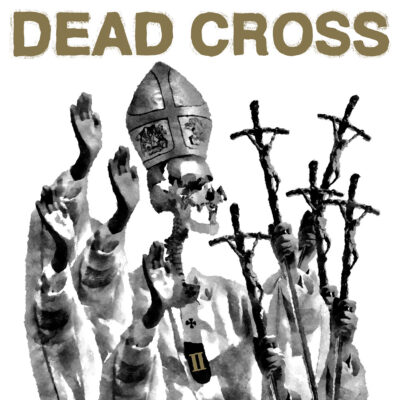 image article Le nouvel album de DEAD CROSS en écoute intégrale !